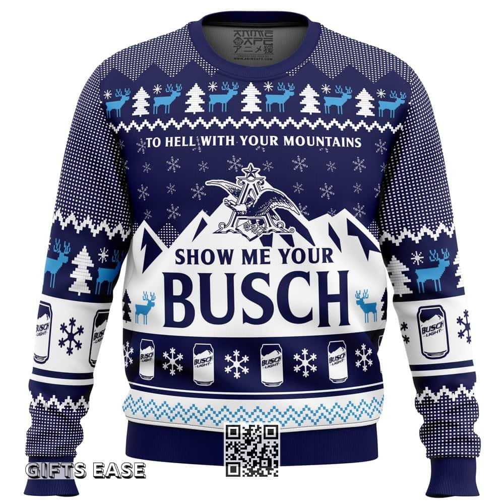 To Hell With Your Mountains Busch Beer Ugly Christmas Sweater Gift For Son From Dad