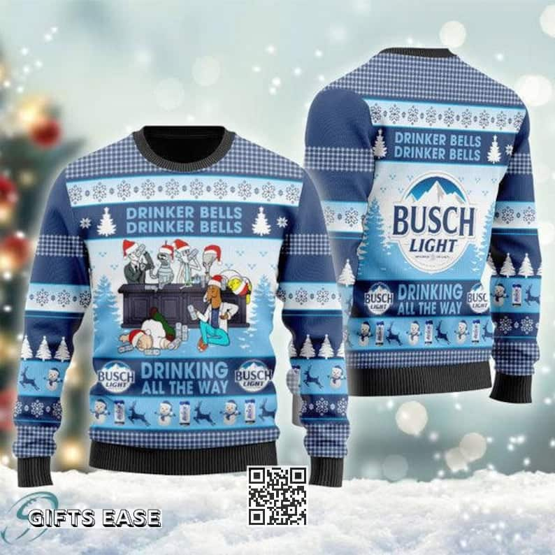 Funny Drinker Bells Drinking All The Way Busch Light Beer Ugly Christmas Sweater