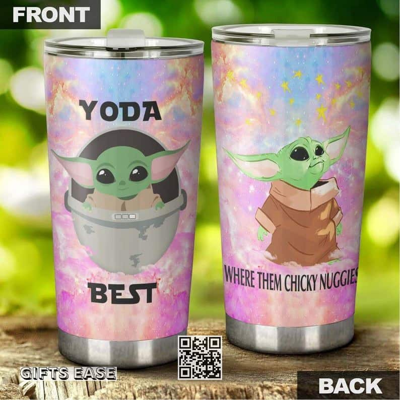 Baby Yoda Star Wars Tumbler Dreamy Where Them Chicky Nuggies 