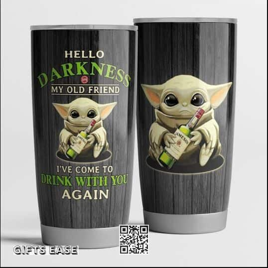 Baby Yoda Jameson Tumbler Hello Darkness My Old Friend