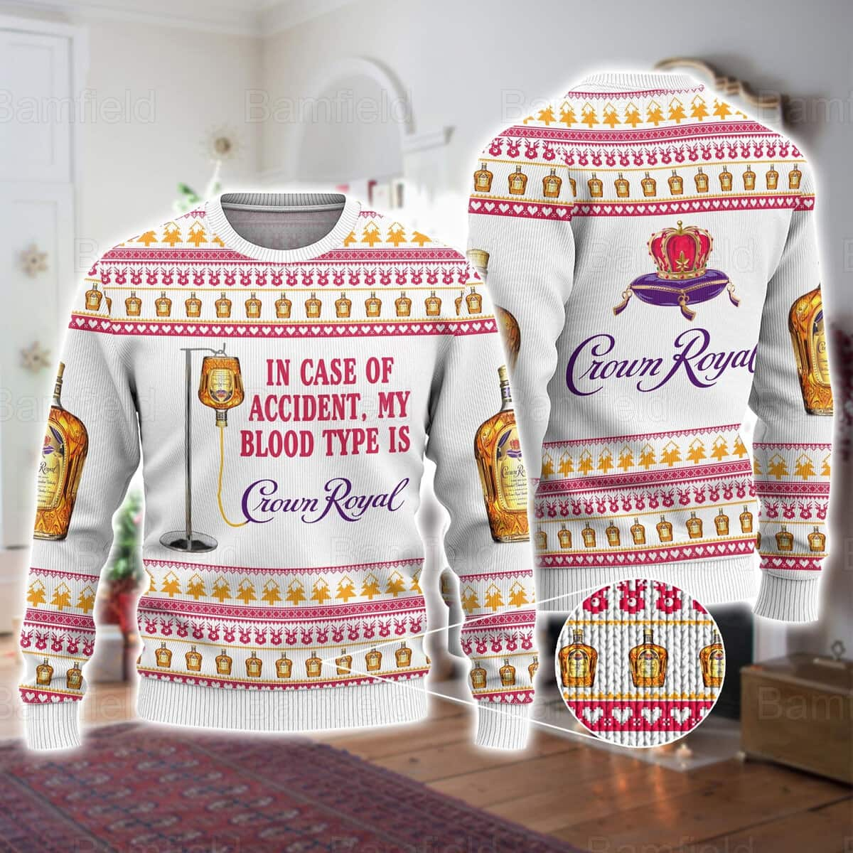 In Case Of Accident My Blood Type Is Crown Royal Ugly Christmas Sweater