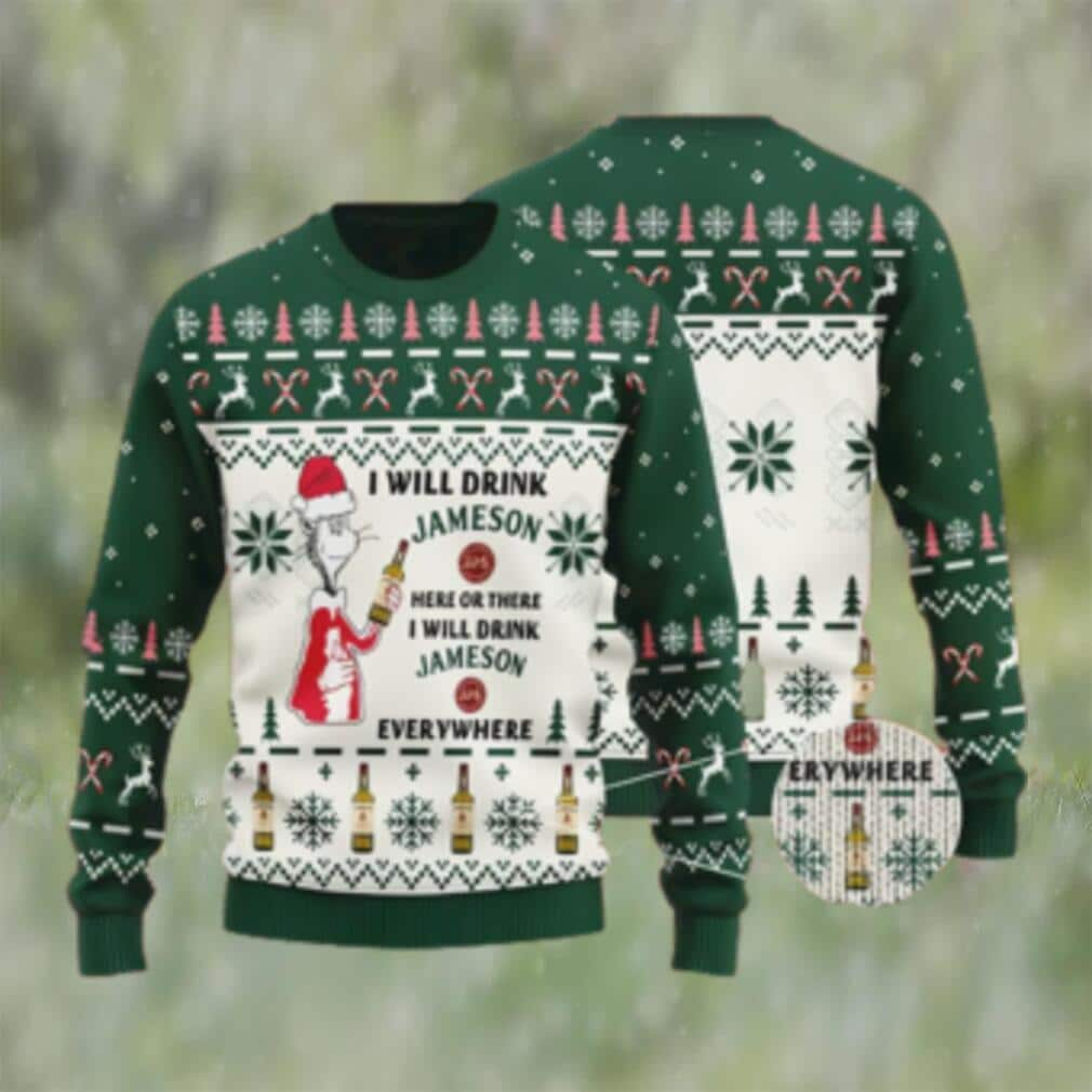 Funny Grinch I Will Drink Jameson Everywhere Ugly Christmas Sweater