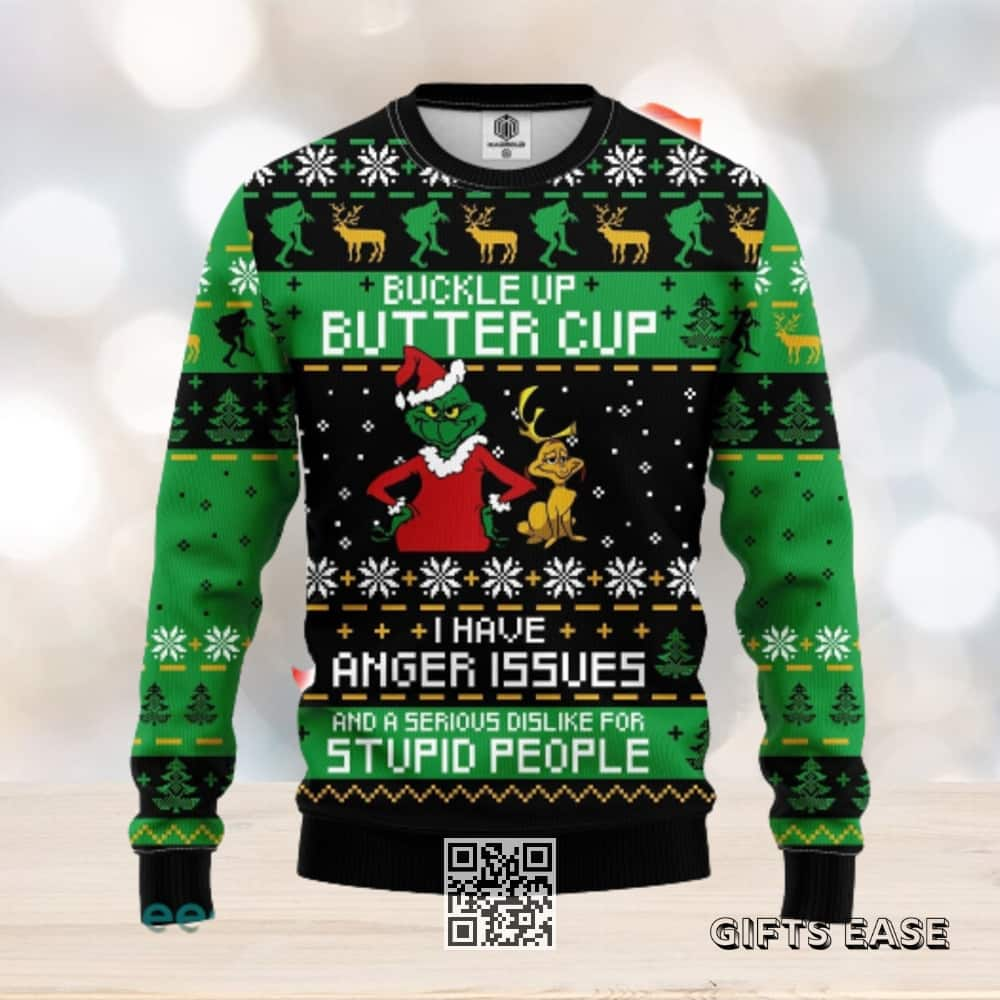 Funny Grinch Ugly Christmas Sweater Buckle Up Buttercup I Have Anger Issues